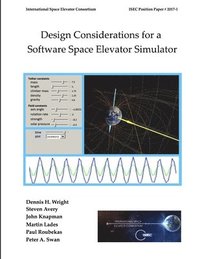 bokomslag Design Considerations for a Software Space Elevator Simulator