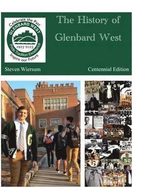 The History of Glenbard West High School 1