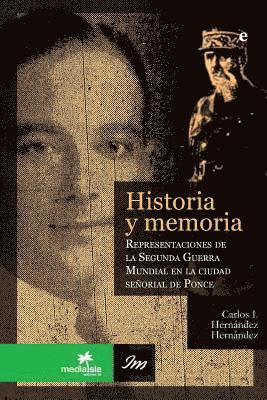 Historia y memoria 1