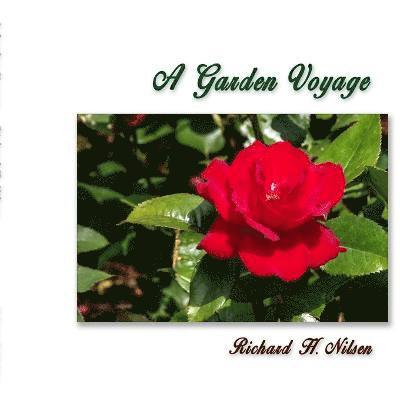 Richard H Nilsen, Richard H. Nilsen - Garden Voyage, Häftad