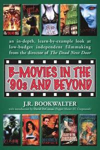 bokomslag B-Movies in the '90s and Beyond