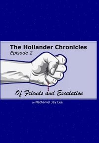 bokomslag The Hollander Chronicles Episode 2