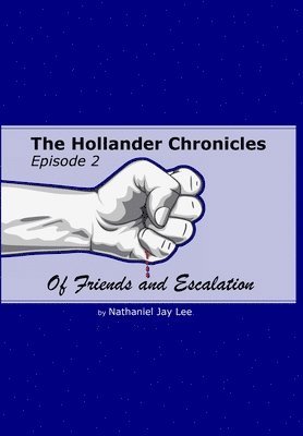 The Hollander Chronicles Episode 2 1