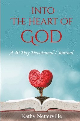 Into the Heart of God 1