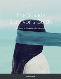bokomslag The Suicide Survivor's Guide