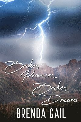 Broken Promises, Broken Dreams 1