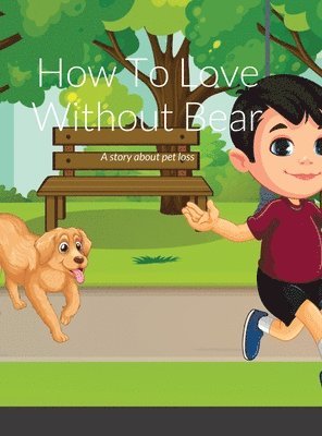 How To Love Again Without Bear 1