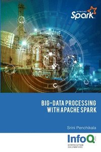 bokomslag Big Data Processing with Apache Spark