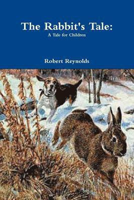 bokomslag The Rabbit's Tale