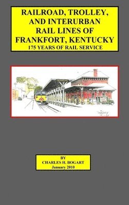bokomslag Frankfort Railroad (hard bound)