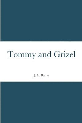 Tommy and Grizel 1