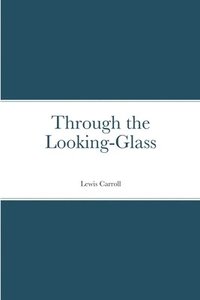 bokomslag Through the Looking-Glass