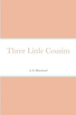 Three Little Cousins 1