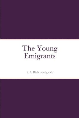 bokomslag The Young Emigrants