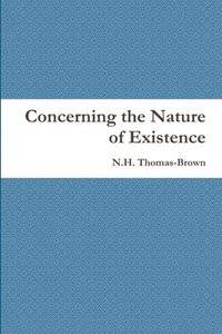 bokomslag Concerning the Nature of Existence