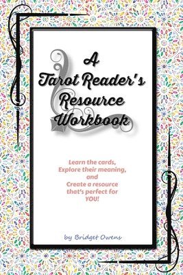 A Tarot Reader's Resource Workbook 1