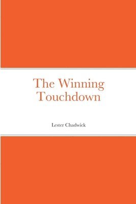 Lester Chadwick - Winning Touchdown, Häftad