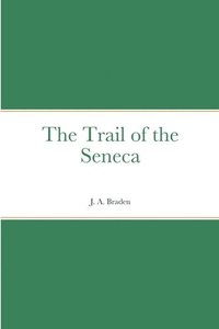bokomslag Trail of the Seneca