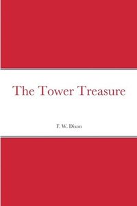 bokomslag The Tower Treasure