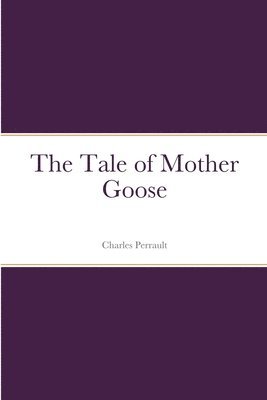 bokomslag Tale of Mother Goose