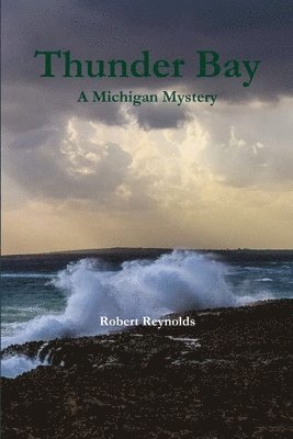 Robert Reynolds - Thunder Bay, Häftad