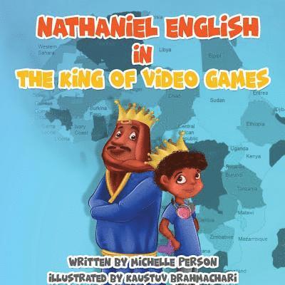 Michelle Person - Nathaniel English in The King of Video Games, Häftad