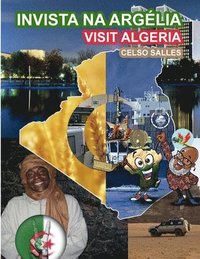 bokomslag INVISTA NA ARGLIA - Visit Algeria - Celso Salles