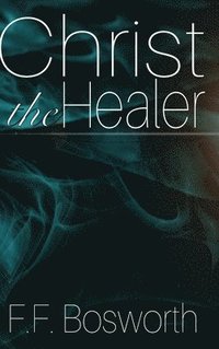 bokomslag Christ the Healer