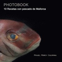 bokomslag 10 Recetas con pescado de Mallorca