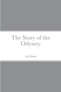 bokomslag The Story of the Odyssey