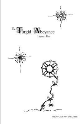 bokomslag The Turgid Abeyance