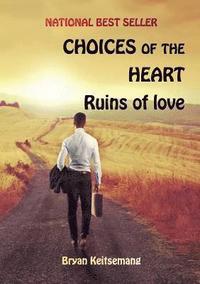 bokomslag Choices of the Heart