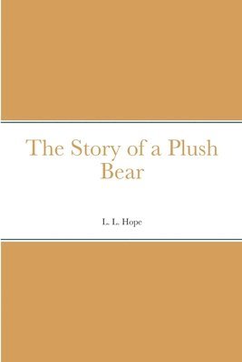 The Story of a Plush Bear 1