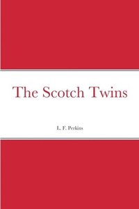 bokomslag The Scotch Twins