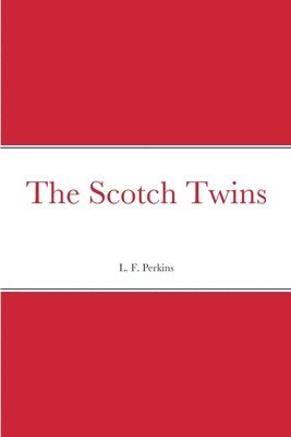 bokomslag The Scotch Twins