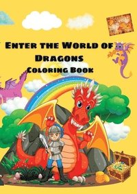 bokomslag Enter The World of Dragons