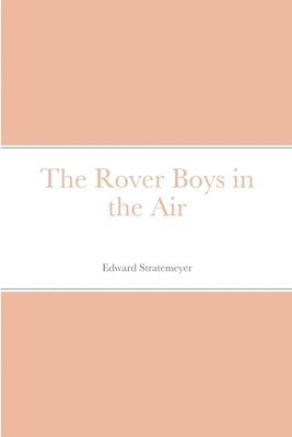 bokomslag Rover Boys in the Air
