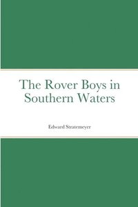 bokomslag Rover Boys in Southern Waters