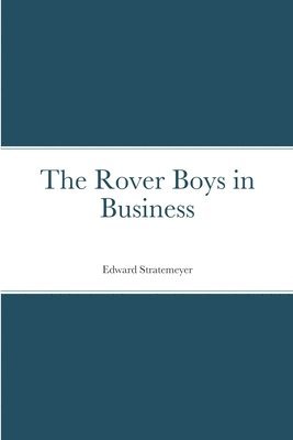 The Rover Boys in Business 1