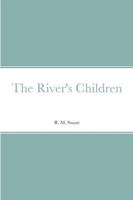 The River's Children 1