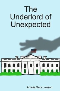 bokomslag Underlord of Unexpected