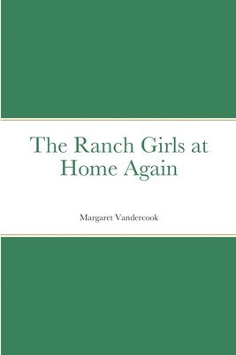 Ranch Girls at Home Again