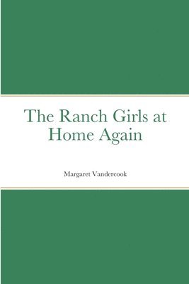 The Ranch Girls at Home Again 1