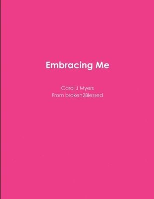Embracing Me 1