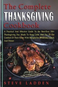 bokomslag The Complete Thanksgiving Cookbook