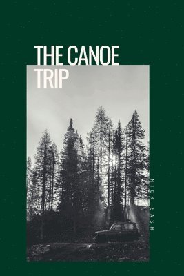 Canoe Trip 1