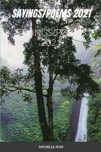bokomslag Sayings/Poems 2021