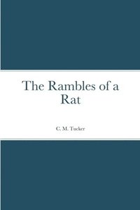 bokomslag Rambles of a Rat