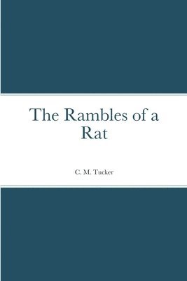 bokomslag Rambles of a Rat