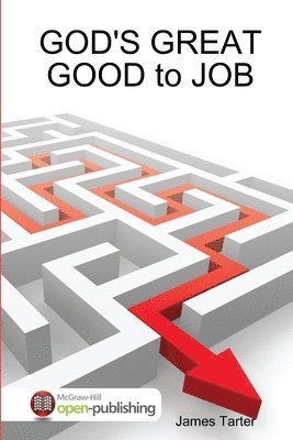 GOD'S GREAT GOOD to JOB 1